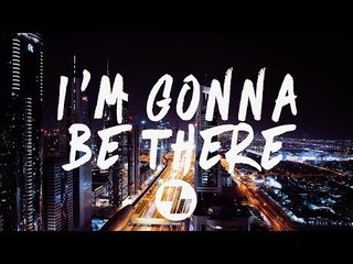 Lash - I'm Gonna Be There (Lyrics / Lyric Video)