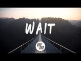 NoMBe - Wait (Lyrics / Lyric Video) Codeko Remix
