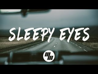 Elohim & Whethan - Sleepy Eyes (Lyrics Lyric Video)