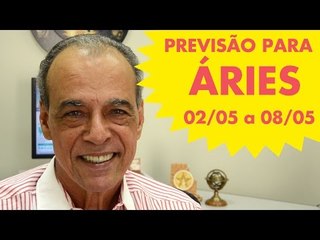 ÁRIES  - PREVISÃO SEMANAL - 02/05 A 08/05