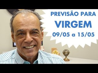 VIRGEM  - PREVISÃO SEMANAL 09/05 A 15/05