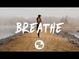 Mako - Breathe (Lyrics / Lyric Video)