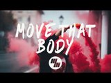Mickey Valen - Move That Body (Lyrics / Lyric Video) With King Deco