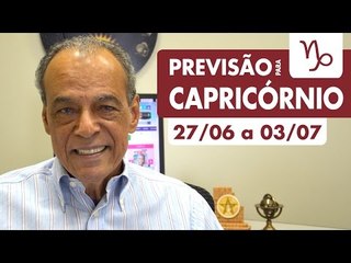CAPRICÓRNIO - PREVISÃO SEMANAL 27/06 A 03/07