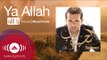 Mesut Kurtis - Ya Allah | مسعود كرتس - يا الله | Official Audio