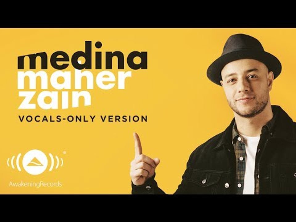 Maher Zain - Medina | ماهر زين  | (Vocals Only - بدون موسيقى) | Official Lyric Video