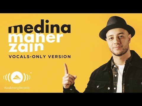 Maher Zain - Medina | ماهر زين | (Vocals Only - بدون موسيقى) | Official Lyric Video