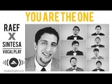 Raef - You Are The One Acapella ft. Sintesa | Vocals Only