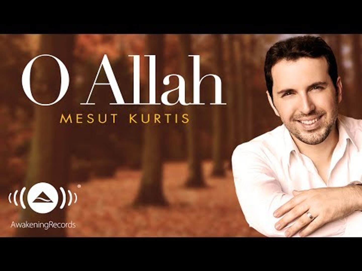 Mesut Kurtis - O Allah feat. Sami Yusuf | مسعود كرتس | Official Audio -  video Dailymotion