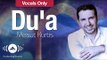 Mesut Kurtis - Du'a | مسعود كرتس - دعاء | (Vocals Only - بدون موسيقى) | Official Lyric Video