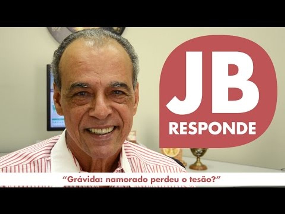 JOÃO BIDU RESPONDE: "Grávida: namorado perdeu o tesão?"