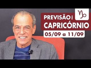 CAPRICÓRNIO - PREVISÃO SEMANAL 05/09 A 11/09
