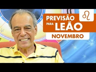 LEÃO - PREVISÃO PARA O MÊS DE NOVEMBRO DE 2016