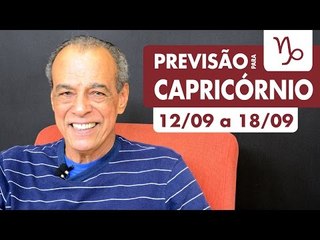 CAPRICÓRNIO- PREVISÃO SEMANAL 12/09 A 18/09