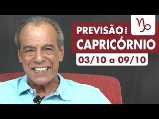 CAPRICÓRNIO - PREVISÃO SEMANAL 03/10 A 09/10