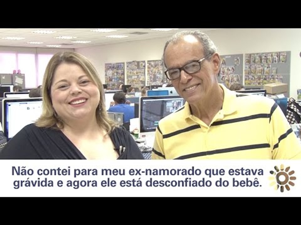 [CARTA DA LEITORA] Namorado está desconfiado do bebê da ex!