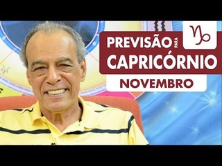 CAPRICÓRNIO - PREVISÃO PARA O MÊS DE NOVEMBRO DE 2016
