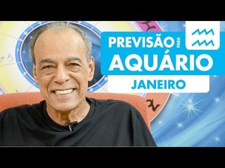 AQUÁRIO - PREVISÃO PARA O MÊS DE JANEIRO DE 2017