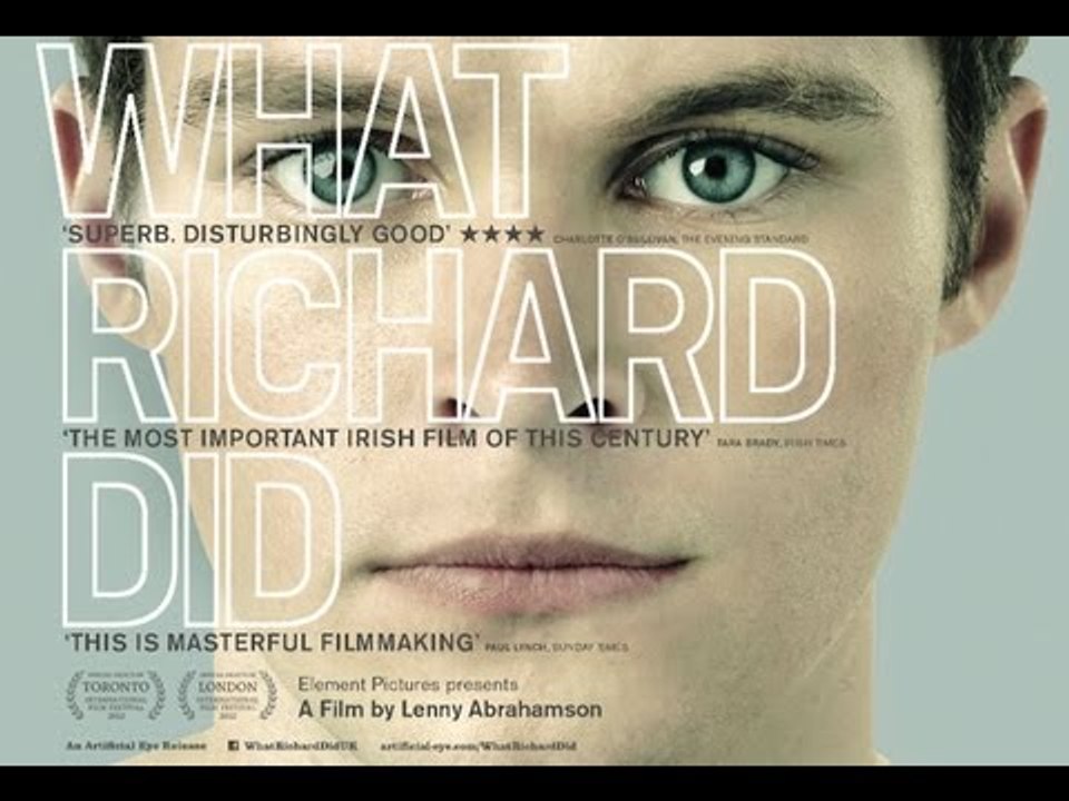What Richard Did - In cinemas and Curzon on Demand now