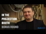 In the Projection Booth (Bonus Round) - Cristian Mungiu