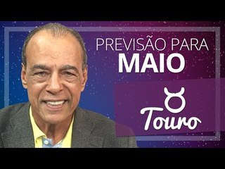 TOURO - PREVISÃO PARA O MÊS DE MAIO DE 2017