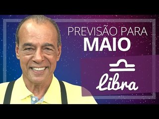 LIBRA - PREVISÃO PARA O MÊS DE MAIO DE 2017
