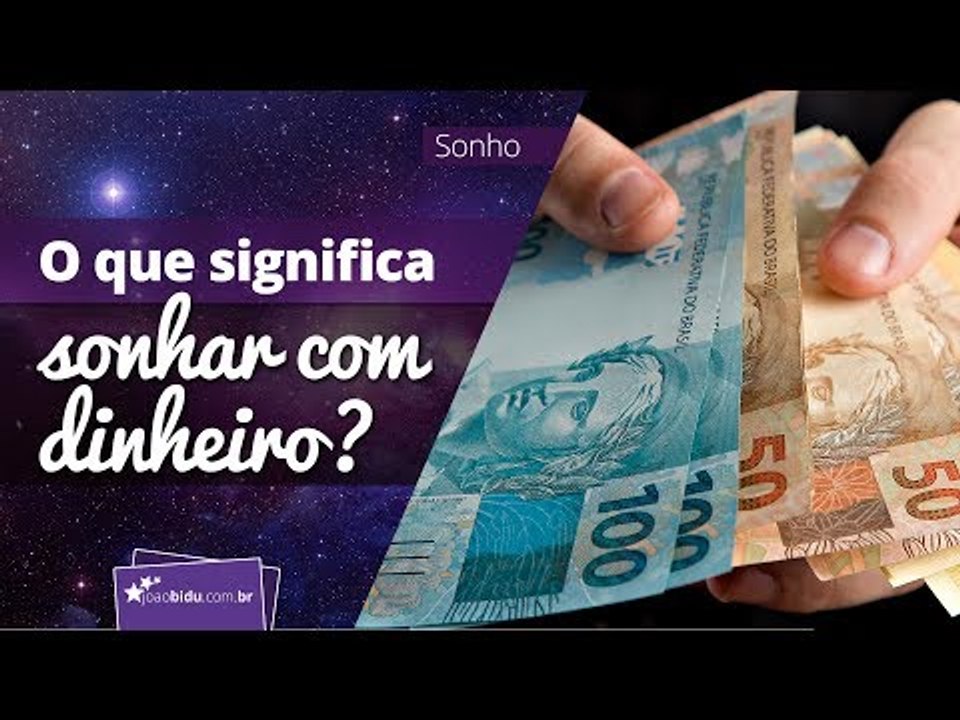 O que significa sonhar com dinheiro?