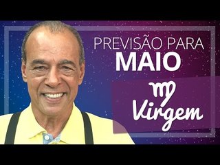 VIRGEM - PREVISÃO PARA O MÊS DE MAIO DE 2017