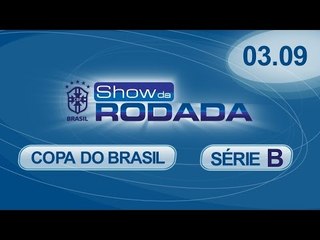 Show da Rodada | 03/09/14 - Gols da Copa do Brasil e Série B