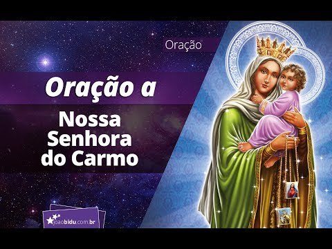 Oração a Nossa Senhora do Carmo
