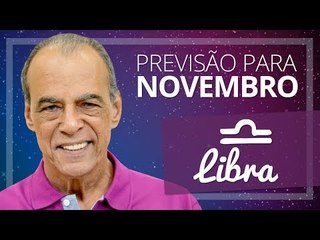 LIBRA - PREVISÃO PARA O MÊS DE NOVEMBRO DE 2017
