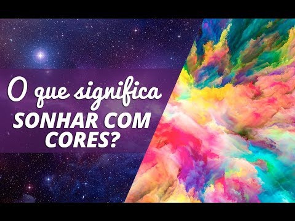 O que significa sonhar com cores?