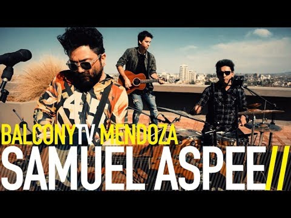 SAMUEL ASPEE - DESDE CUANDO (BalconyTV)