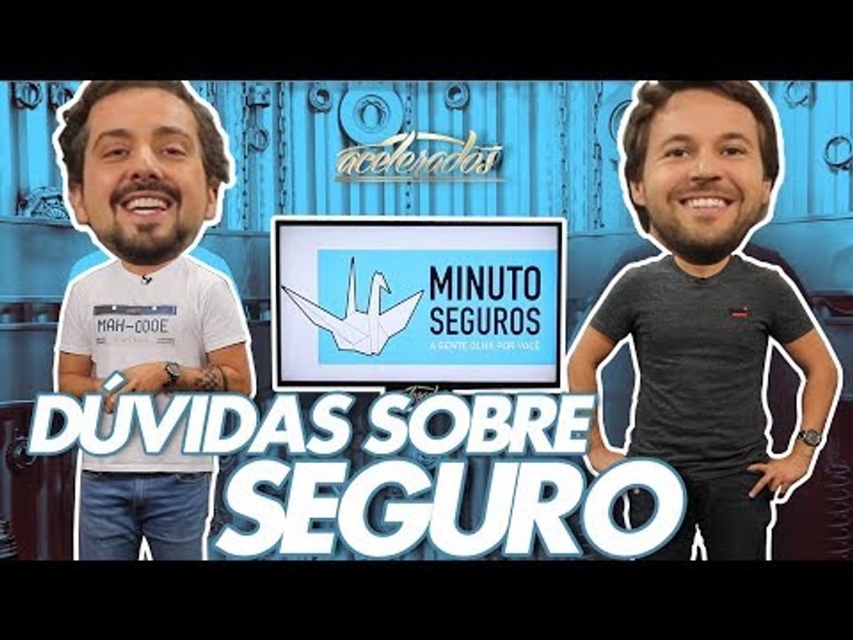 SEGURO DO CARRO: ENTENDA POR QUE VOCÊ DEVE TER E QUAIS AS MODALIDADES - ESPECIAL # 150 | ACELERADOS