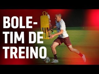 BOLETIM DE TREINO + MARCOS GUILHERME: 26.07 | SPFCTV