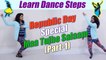 Dance Steps on Maa Tujhe Salaam - Part-1 | सीखें 'माँ तुझे सलाम' पर डांस  स्टेप्स | Boldsky