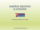 AC Repair Service in Tampa - Fairway Heating and Cooling