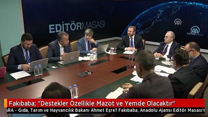 Fakıbaba: "Destekler Özellikle Mazot ve Yemde Olacaktır"