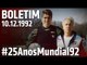 Barcelona esbanja otimismo - Boletim 10.12.1992 #25AnosMundial92 | SPFCTV