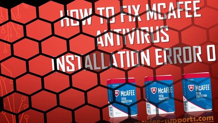 How to Fix McAfee Antivirus Installation Error 0?