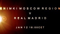 Gmae of the Week: Khimki Moscow region - Real Madrid