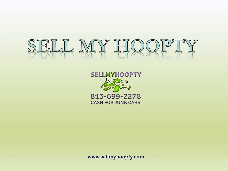 We Buy Junk Cars Tampa - SellmyHoopty
