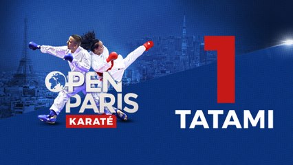 [Tatami 1] Open Paris Karaté 2018