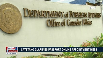 Cayetano clarifies passport online appointment mess