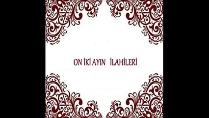 Gürsel Koçak -  Segah İlahi  - Oniki Ayın İlahileri Serisi 1