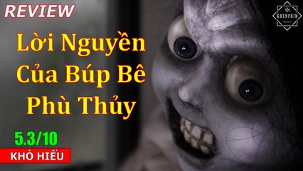Review phim Lời Nguyền Của Búp Bê Phù Thủy: quá khó hiểu - Khen Phim