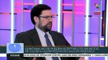Quintana: Oposición venezolana debe abandonar métodos violentos