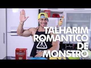MONSTRO NA COZINHA - Talharim Romântico de Monstro