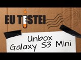 Smartphone Samsung SIII Mini I8190 - Unboxing Brasil