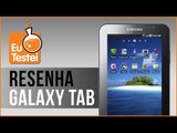 Galaxy Tab P1000 Samsung Tablet - Vídeo Resenha EuTestei Brasil